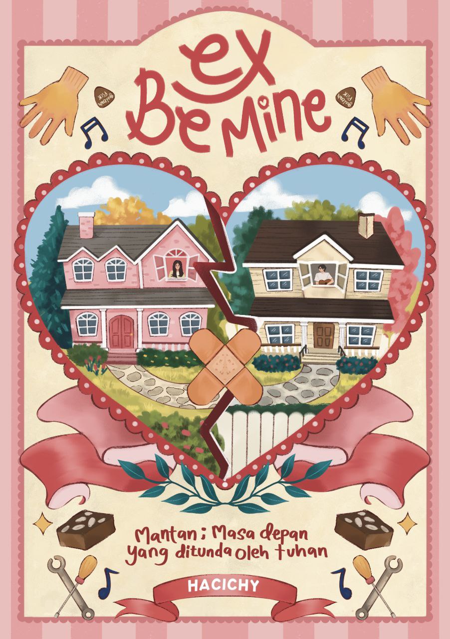 Ex Be Mine ; mantan masa depan yang ditunda oleh tuhan