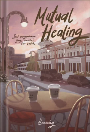 Mutual Healing ; seni penyembuhan yang berasal dari patah.